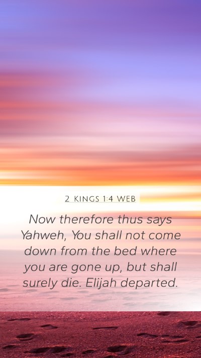 2 Kings 1:4 WEB Bible Verse Image