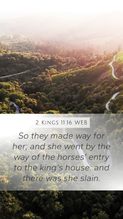 2 Kings 11:16 WEB Bible Verse Image