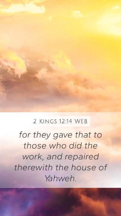 2 Kings 12:14 WEB Bible Verse Image