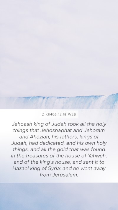 2 Kings 12:18 WEB Bible Verse Image