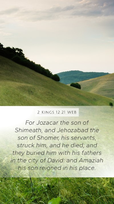 2 Kings 12:21 WEB Bible Verse Image