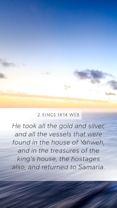 2 Kings 14:14 WEB Bible Verse Image