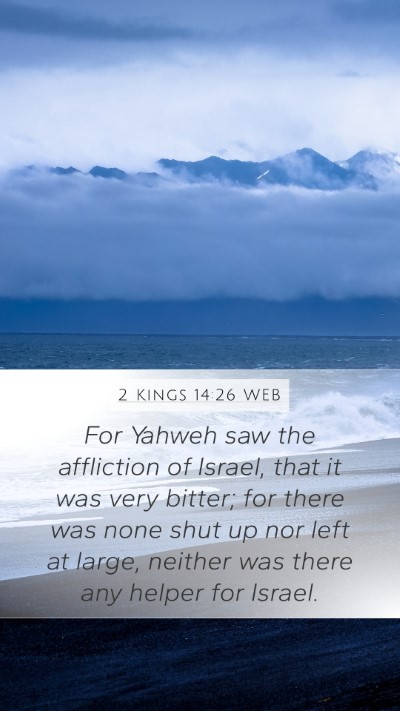 2 Kings 14:26 WEB Bible Verse Image