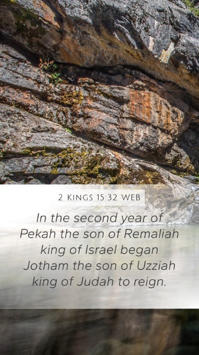 2 Kings 15:32 WEB Bible Verse Image