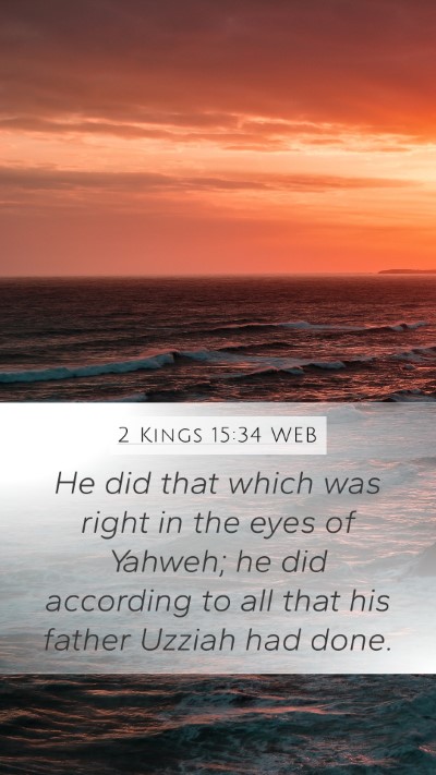 2 Kings 15:34 WEB Bible Verse Image
