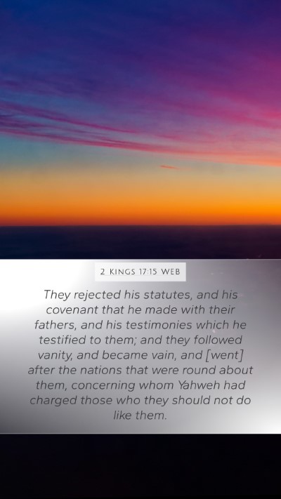 2 Kings 17:15 WEB Bible Verse Image