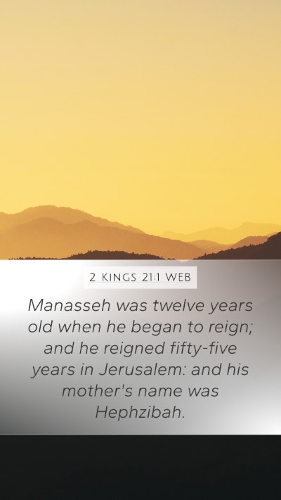 2 Kings 21:1 WEB Bible Verse Image