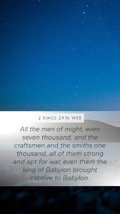 2 Kings 24:16 WEB Bible Verse Image