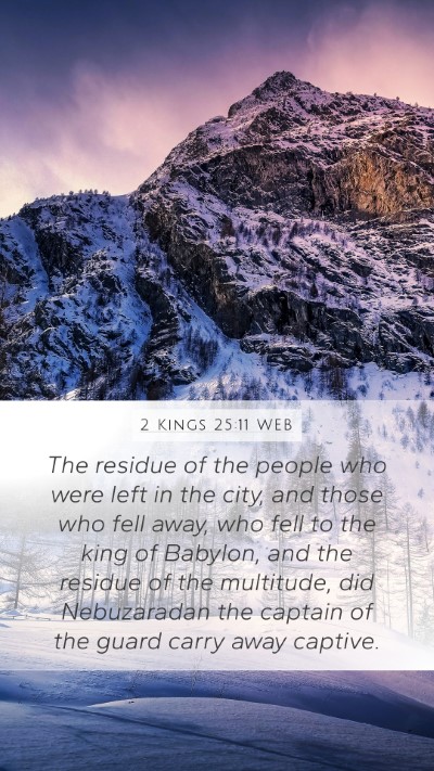 2 Kings 25:11 WEB Bible Verse Image