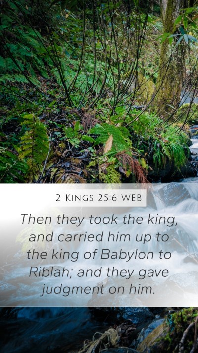 2 Kings 25:6 WEB Bible Verse Image