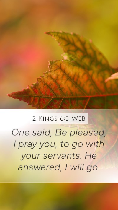 2 Kings 6:3 WEB Bible Verse Image