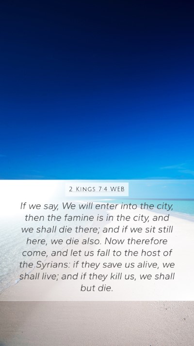2 Kings 7:4 WEB Bible Verse Image