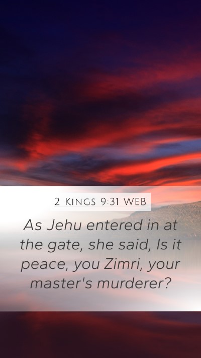 2 Kings 9:31 WEB Bible Verse Image