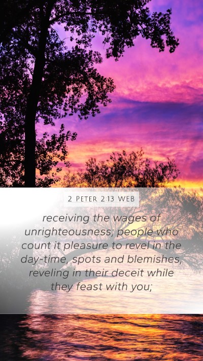 2 Peter 2:13 WEB Bible Verse Image