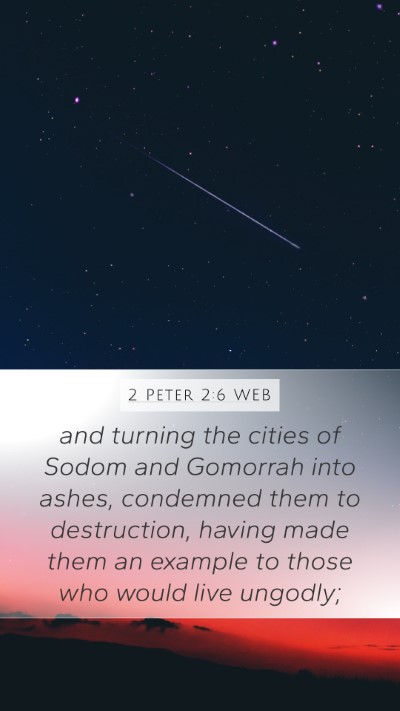 2 Peter 2:6 WEB Bible Verse Image