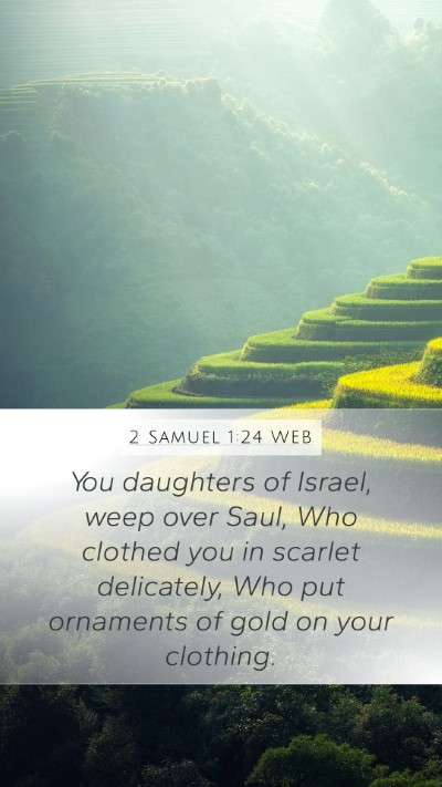 2 Samuel 1:24 WEB Bible Verse Image