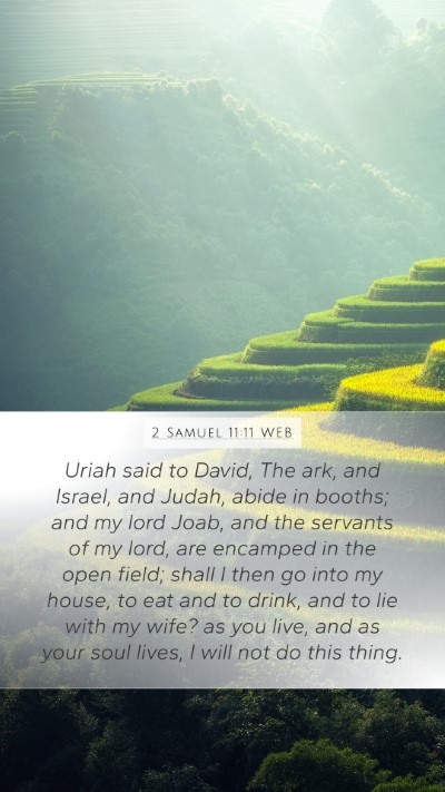 2 Samuel 11:11 WEB Bible Verse Image