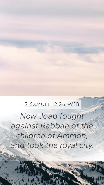 2 Samuel 12:26 WEB Bible Verse Image