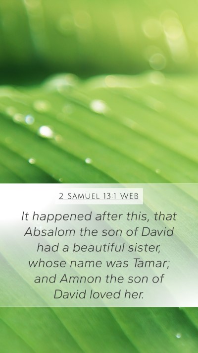 2 Samuel 13:1 WEB Bible Verse Image
