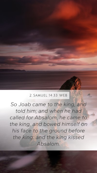 2 Samuel 14:33 WEB Bible Verse Image