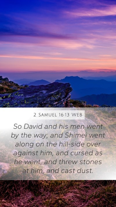 2 Samuel 16:13 WEB Bible Verse Image