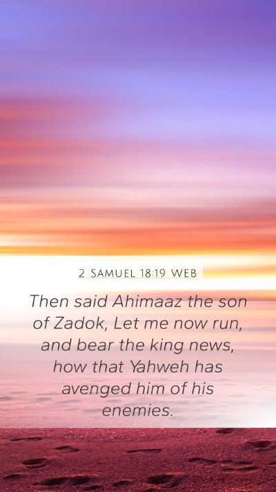2 Samuel 18:19 WEB Bible Verse Image