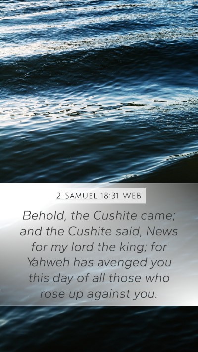 2 Samuel 18:31 WEB Bible Verse Image