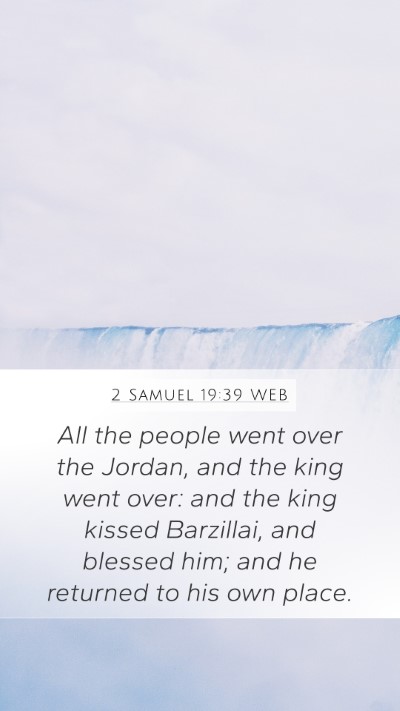 2 Samuel 19:39 WEB Bible Verse Image