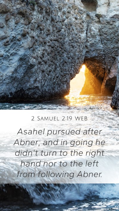 2 Samuel 2:19 WEB Bible Verse Image