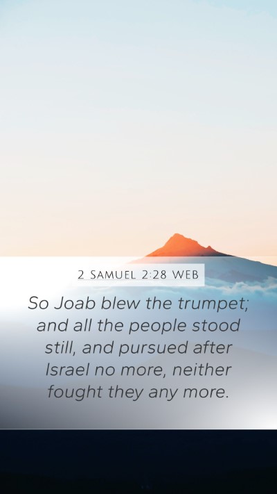 2 Samuel 2:28 WEB Bible Verse Image