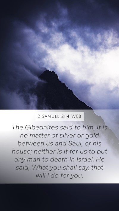 2 Samuel 21:4 WEB Mobile Phone Wallpaper - The Gibeonites said to him, It is no matter of - Mobile Bible Verse Wallpaper