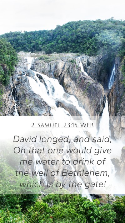 2 Samuel 23:15 WEB Bible Verse Image