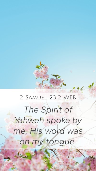 2 Samuel 23:2 WEB Bible Verse Image