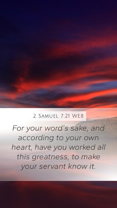 2 Samuel 7:21 WEB Mobile Phone Wallpaper - For your word's sake, and according to your own - Mobile Bible Verse Wallpaper