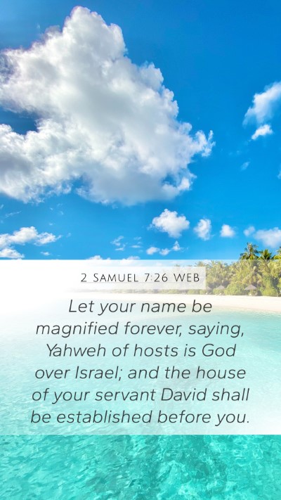 2 Samuel 7:26 WEB Bible Verse Image