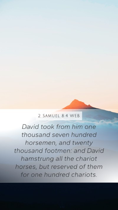 2 Samuel 8:4 WEB Bible Verse Image
