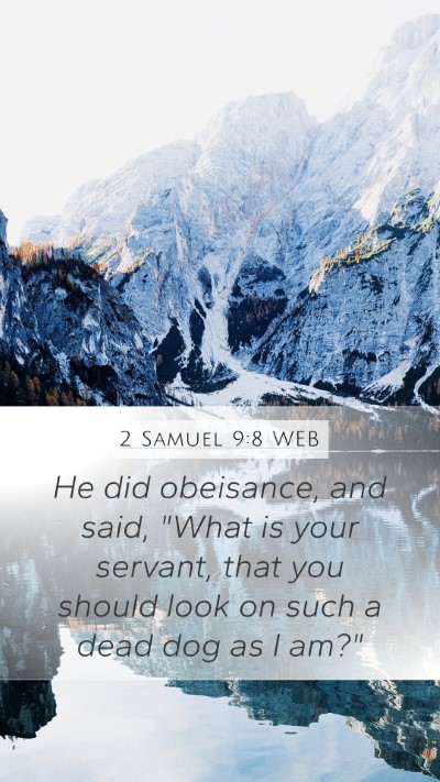 2 Samuel 9:8 WEB Bible Verse Image