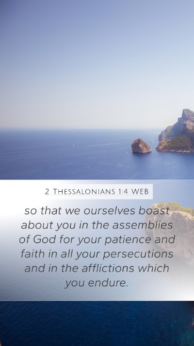 2 Thessalonians 1:4 WEB Bible Verse Image