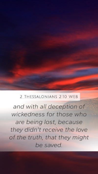 2 Thessalonians 2:10 WEB Bible Verse Image