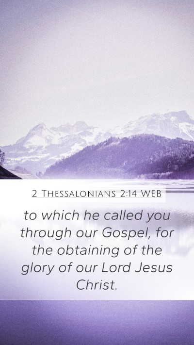 2 Thessalonians 2:14 WEB Bible Verse Image