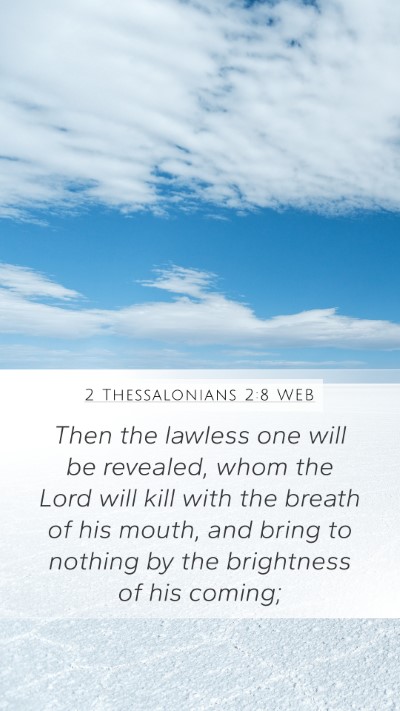 2 Thessalonians 2:8 WEB Bible Verse Image