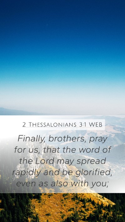 2 Thessalonians 3:1 WEB Bible Verse Image