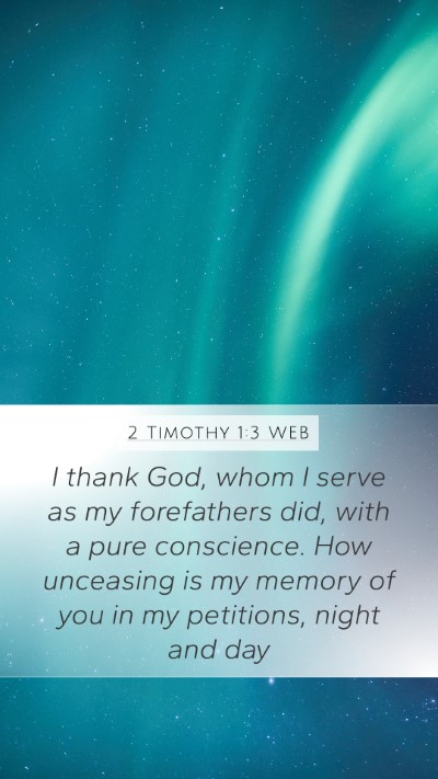 2 Timothy 1:3 WEB Bible Verse Image