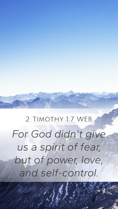 2 Timothy 1:7 WEB Bible Verse Image