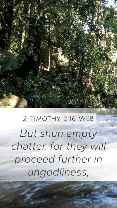 2 Timothy 2:16 WEB Bible Verse Image