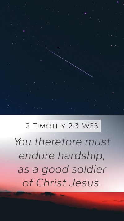 2 Timothy 2:3 WEB Bible Verse Image