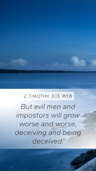 2 Timothy 3:13 WEB Bible Verse Image