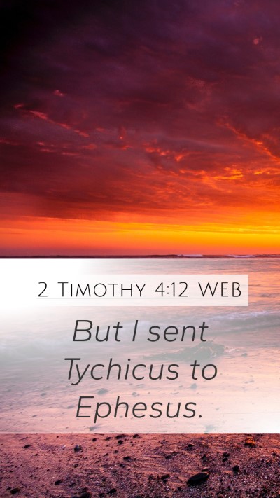 2 Timothy 4:12 WEB Bible Verse Image