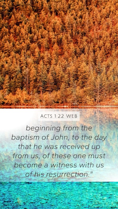 Acts 1:22 WEB Bible Verse Image