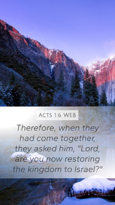 Acts 1:6 WEB Bible Verse Image